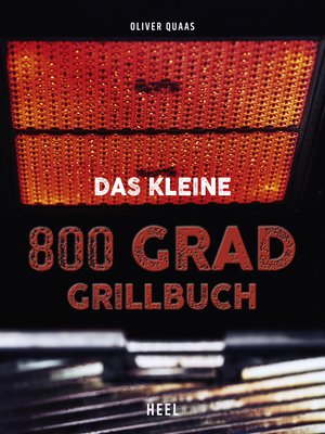 cover image of Das kleine 800 Grad Grillbuch